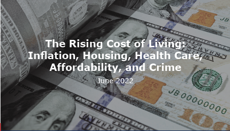 The Rising Cost of Living: Inflation, Housing, Health Care, Affordability, and Crime