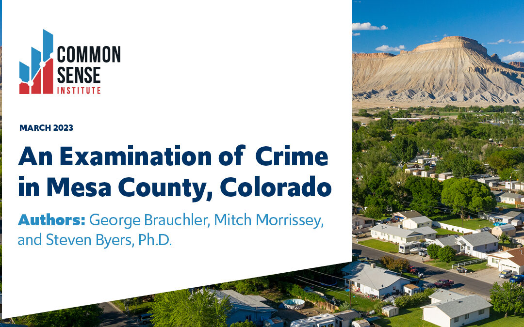 An Examination of  Crime in Mesa County, Colorado
