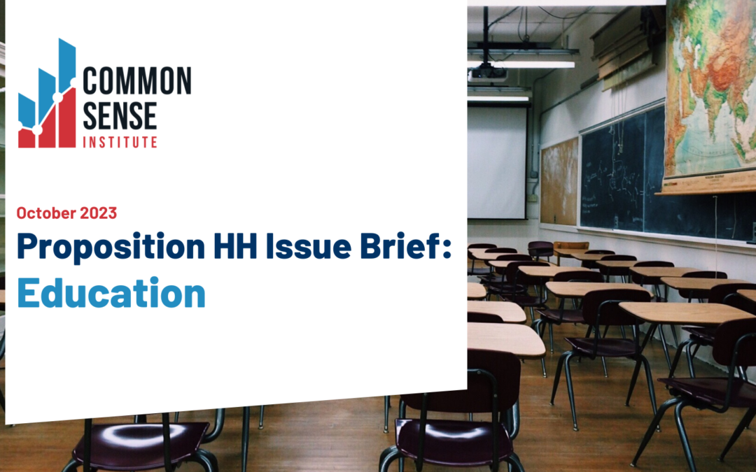 Proposition HH Issue Brief: Education
