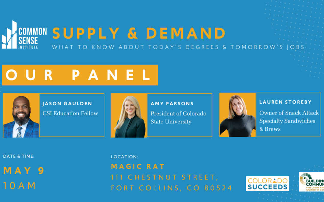 Fort Collins – Supply & Demand: What to Know About Today’s Degrees & Tomorrow’s Jobs